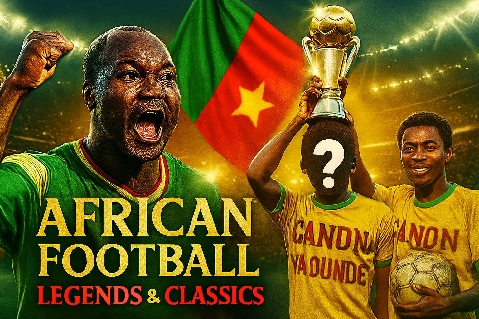 Football Anecdotes: African Legends &amp; Classics